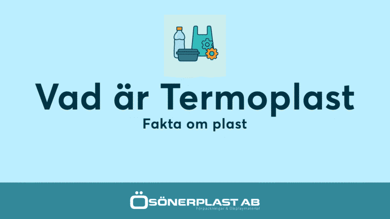 Vad är termoplast Fakta om plast från Ösönerplast