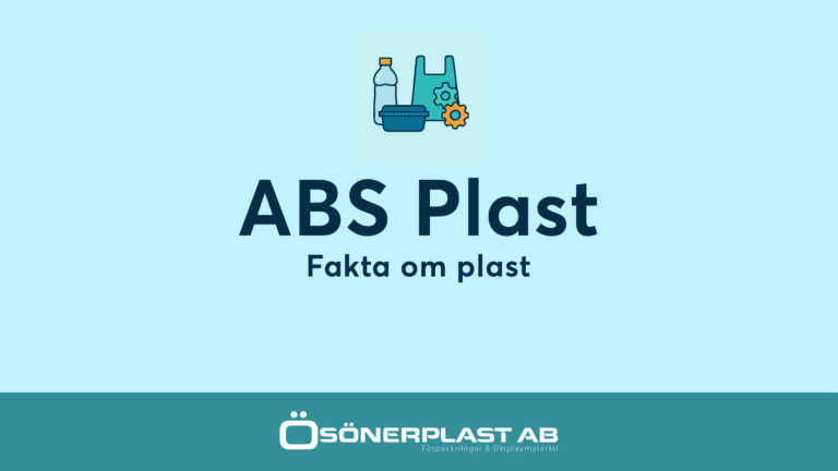 Vad är ABS plast - Fakta om plast från Ösönerplast